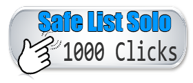 1000 Safe List Solo Clicks